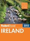 Imagen de portada para Fodor's Ireland 2015